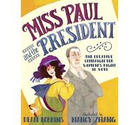Dean Robbins Miss Paul and the President (Copertina rigida)