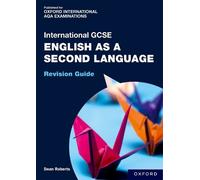 Dean Roberts OxfordAQA International GCSE English as a Second Langua (Tascabile)