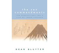Dean Sluyter The Zen Commandments (Tascabile)