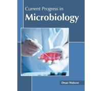Dean Watson Current Progress in Microbiology (Copertina rigida)