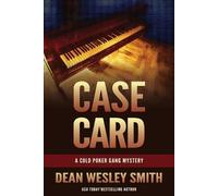 Dean Wesley Smith Case Card (Tascabile) Cold Poker Gang