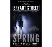 Dean Wesley Smith Spring (Copertina rigida) Bryant Street: The Four Seasons