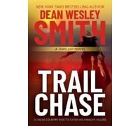 Dean Wesley Smith Trail Chase (Tascabile)