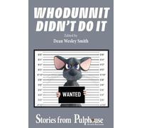Dean Wesley Smith Whodunnit Didn't Do It (Tascabile)