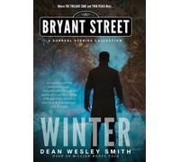 Dean Wesley Smith Winter (Copertina rigida) Bryant Street: The Four Seasons