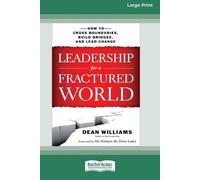 Dean Williams Leadership for a Fractured World (Tascabile)