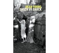 Dean Young Shock by Shock (Copertina rigida)