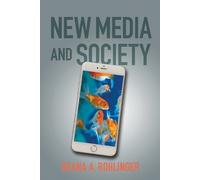 Deana A. Rohlinger New Media and Society (Copertina rigida)