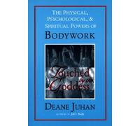 Deane Juhan Touched by the Goddess (Tascabile)