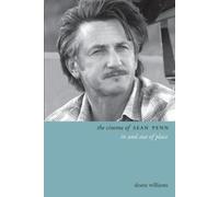 Deane Williams The Cinema of Sean Penn (Copertina rigida) Directors' Cuts