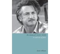 Deane Williams The Cinema of Sean Penn (Tascabile) Directors' Cuts