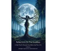 Deangelo Capone Reflections On the Goddess (Tascabile)