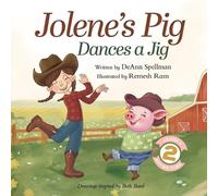 Deann Spellman Jolene's Pig Dances a Jig (Tascabile) Jolene's Rhyme Time