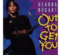 Deanna Bogart Out To Get You (CD) Album