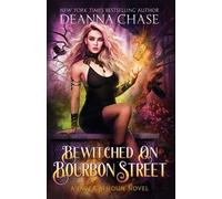 Deanna Chase Bewitched on Bourbon Street (Tascabile) Jade Calhoun