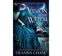 Deanna Chase Vision of the Witch (Tascabile)