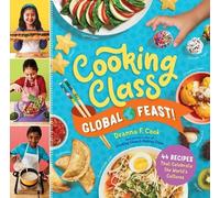 Deanna F. Cook – Cooking Class Global Feast – 44 ricette per le culture del mondo – Anello, filo