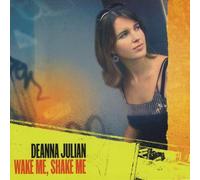 Deanna Julian - Wake Me Shake Me