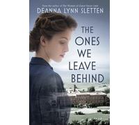 Deanna Lynn Sletten The Ones We Leave Behind (Tascabile)