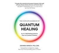 Deanna M. Minich The Complete Handbook of Quantum Healing (Tascabile)