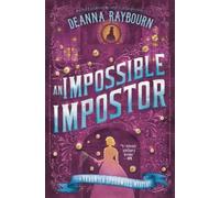 Deanna Raybourn An Impossible Impostor (Copertina rigida)