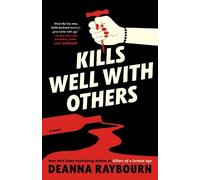 Deanna Raybourn Kills Well with Others (Tascabile)