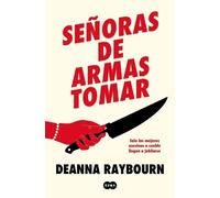 Deanna Raybourn Señoras de armas tomar / Killers of a Certain Age (Tascabile)