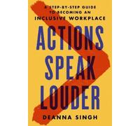 Deanna Singh Actions Speak Louder (Copertina rigida)