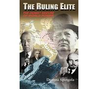 Deanna Spingola The Ruling Elite (Tascabile)