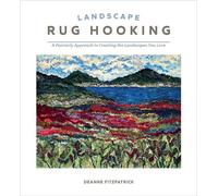 Deanne Fitzpatrick Landscape Rug Hooking (Copertina rigida)