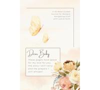 Dear Baby: A Daily Guided Journal with Prompts | For All The Things I Wish I Could Say: 40-Weeks of Letters | Mothers Navigating Pregnancy Loss | Gift For Mom And Dad