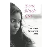Dear Black Girl