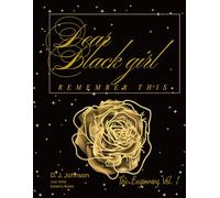 Dear Black girl, REMEMBER THIS.: The Beginning