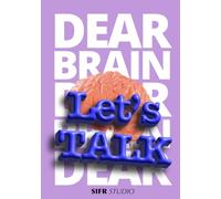Dear Brain, Let’s Talk: A Cognitive-Behavioral Journal for Stress, Overthinking & Self-Growth