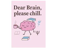 Dear Brain, Please Chill - 30 Sheet Lined Notebook: A calming minimalist journal for notes, thoughts and everyday clarity | 6x9 inch softcover | 30 sheets (60 pages)