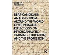 Fred Busch Dear Candidate: Analysts from around the World Offer Pers (Tascabile)
