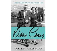 DEAR CARY: My Life with Cary Grant