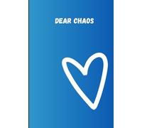 Dear Chaos: A Funny Daily Journal for Life’s Unpredictable Moments (6x9 inch - Up to 149 Pages)