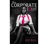 Dear Corporate, I QUIT