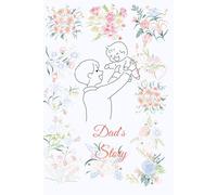 Dear Dad: A Memory & Keepsake Journal for Our Family: A Guided Prompt Book to Help Fathers Share Their Life Stories, Values & Love