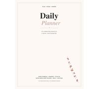 Dear Daily Compass: An undated daily planner for a calmer, more focused life.