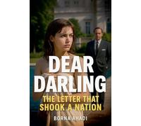 Dear Darling: The Letter That Shook a Nation