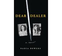 Dear Dealer: A Memoir