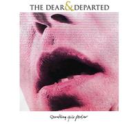 Dear & Departed - Something Quite Peculiar