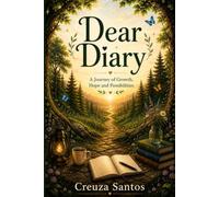 Dear Diary: 365 Pages: A Journal of Reflection, Gratitude and Growth