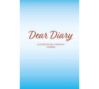 Dear Diary: 5-in-1 Guided Journal for Reflection, Emotions, Gratitude, Mindset, Daily Planning, Emotional Clarity, Self-Discovery, Intentional Living for Women & Men