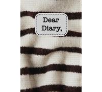 Dear Diary: A nostalgic 6.14 x 9.21 | Black & White Knit Stripe Edition | vintage-inspired hardcover journal with 200 cream-lined pages - for stories, secrets, and self-discovery