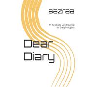 Dear Diary: An Aesthetic Lined Journal for Daily Thoughts