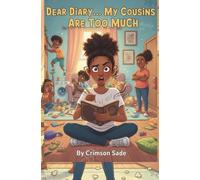 Dear Diary My Cousins are Too Much: 3