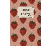 Dear Diary: Strawberry Knit Edition | 6.14 x 9.21 Hardcover | Nostalgic Sweater-Inspired Cover | Cozy Journal for Writing, Reflection & Keepsake Memories